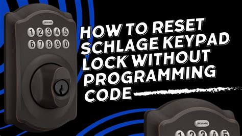 schlage lock reset code|Schlage Keypad Locks User Manual .